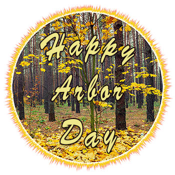 Happy Arbor Day