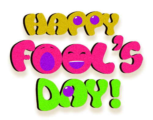 Happy Fool's Day