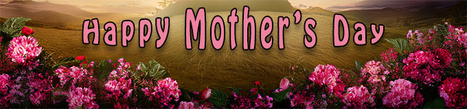 Mother's Day banner flowers