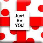 just for you